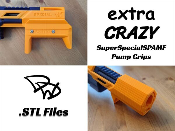 Extra Crazy Pump Grips for the SuperSpecial SPAMF .STL Files - Toy Foam Dart Blaster Accessory